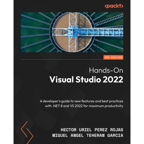 Hands-On Visual Studio 2022 - Second Edition    Format Broch 
