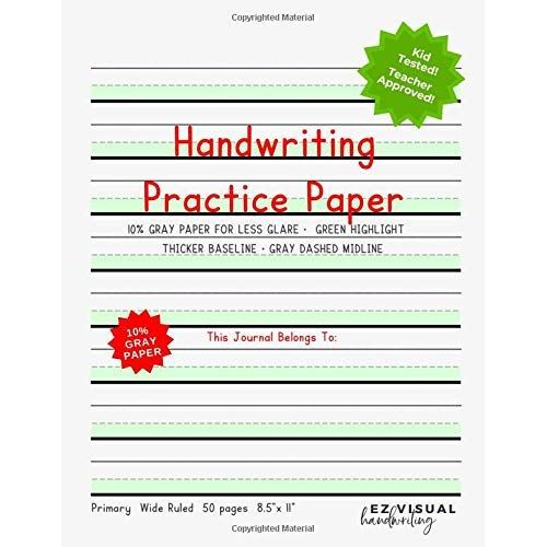 Handwriting Practice Paper: Green Highlight + Gray Paper Composition Journal Improves Handwriting For Kids-Visual Handwriting With Visual Cues Grades K-2 Kindergarten Early Creative Writing Tablet -Te   de EZ Visual Handwriting  Format Broch 