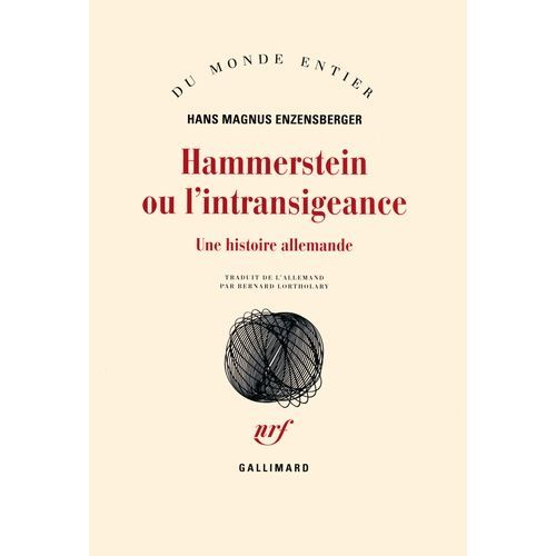 Hammerstein Ou L'intransigeance - Une Histoire Allemande   de Enzensberger Hans Magnus  Format Non Precis 