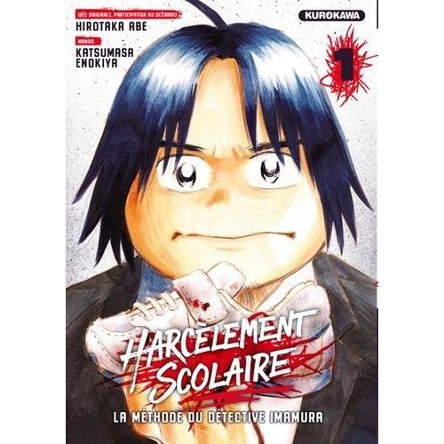 Harclement Scolaire : La Mthode Du Dtective Imamura - Tome 1    Format Tankobon 