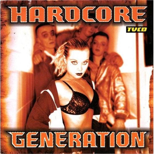 Hardcore Generation - De Mosselman, Reef Teeffie, Dark Raver-Dj Vince, Lawyer, Shadowlands Terrorists, Scott Brown, Stunned Guys, Alternative Creators, Dionysos, Thundergods From Asgard, Rotterdam Terror Corps, Juggernaut