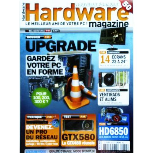 Hardware Magazine N50  N 50 : Nouvelle Formule - Upgrade, Garder Son Pc En Forme