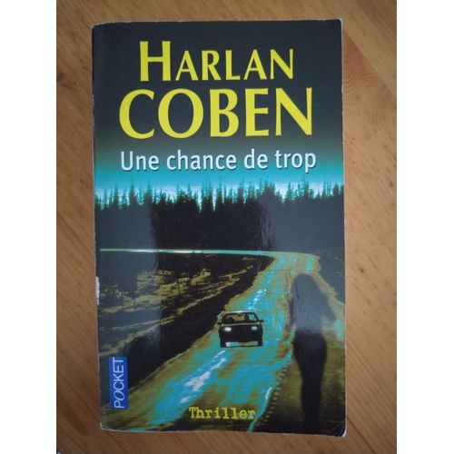 Harlan Coben - Une Chance De Trop   