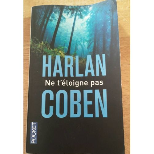 Harlan Ne T'loigne Pas Coben   