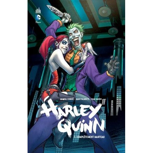 Harley Quinn - Tome 1 - Compltement Marteau    Format Album 