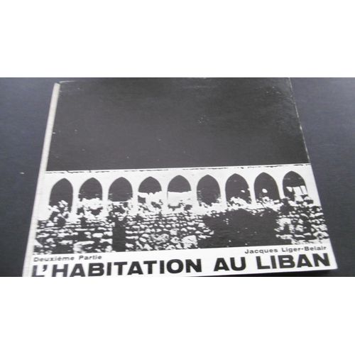 Haroutune Kalayan - Architecture - L'habitation Au Liban - 2 Parties - 2x80p - tat Correct - d Apsad - 1966   