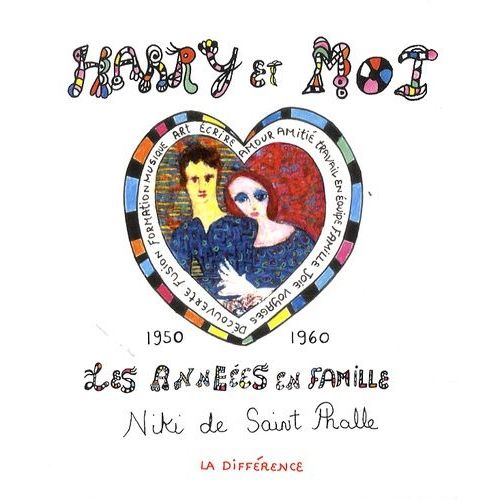 Harry Et Moi - Les Annes En Famille, 1950-1960   de Saint Phalle Niki de  Format Broch 