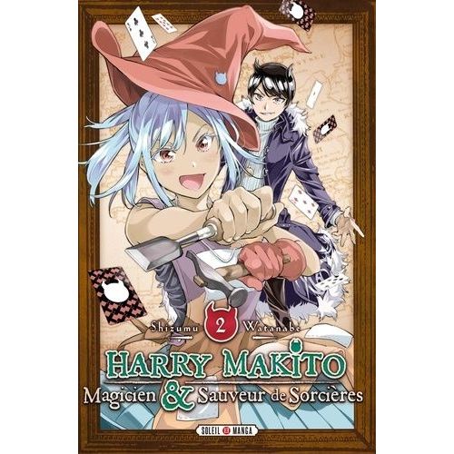 Harry Makito - Magicien Et Sauveur De Sorcires - Tome 2    Format Tankobon 