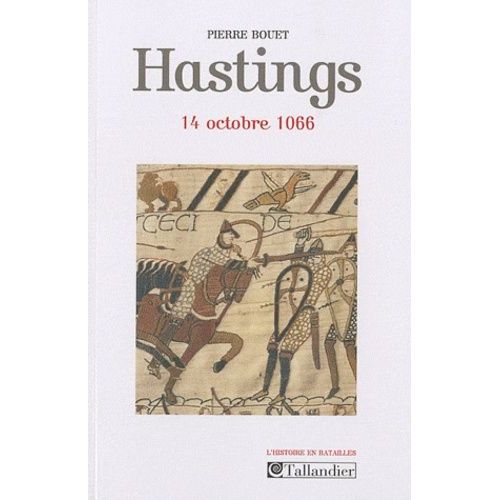 Hastings - 14 Octobre 1066    Format Broch 