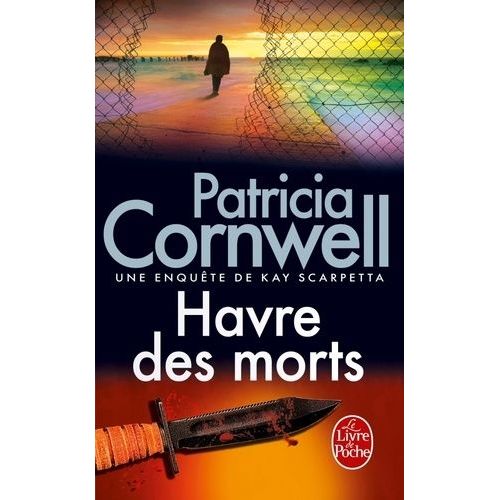 Une Enqute De Kay Scarpetta - Havre Des Morts    Format Poche 