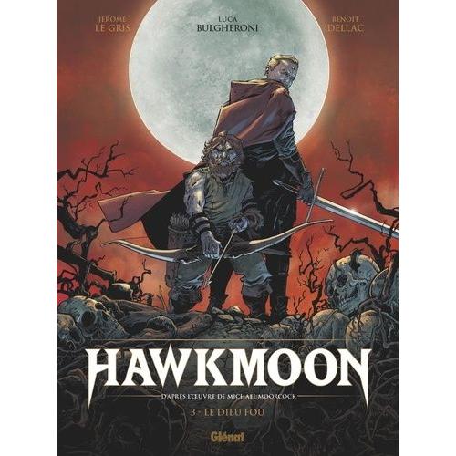Hawkmoon Tome 3 - Le Dieu Fou   de Collectif  Format Album 