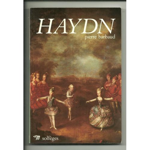 Haydn. Collection : Microcosme/Solfges, N 6   de Barbaud Pierre  Format Broch 