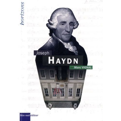 Joseph Haydn   de Vignal Marc  Format Beau livre 