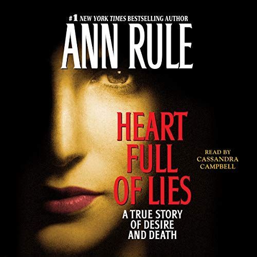 Heart Full Of Lies: A True Story Of Desire And Death   de ann rule  Format Broch 