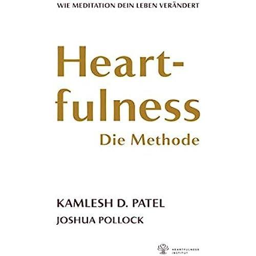 Heartfulness - Die Methode   de Kamlesh D. Patel  Format Reli 