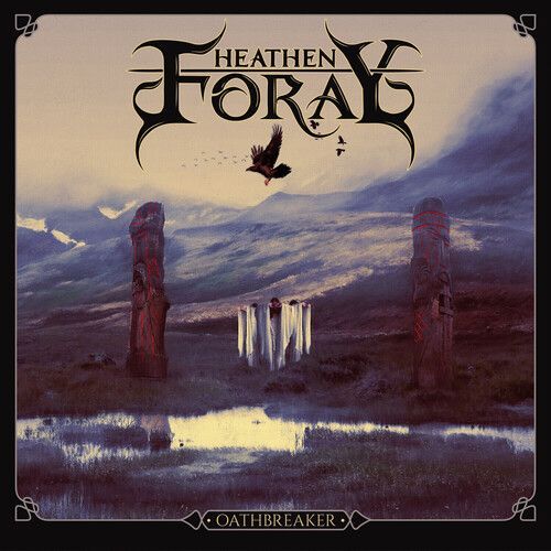 Heathen Foray - Oathbreaker [Compact Discs] - Heathen Foray