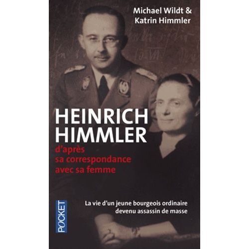 Heinrich Himmler - D'aprs Sa Correspondance Avec Sa Femme (1927-1945)   de Wildt Michael  Format Poche 