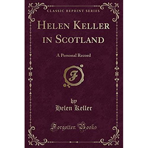Keller, H: Helen Keller In Scotland    Format Broch 