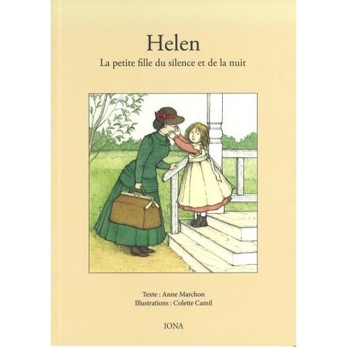 Helen, La Petite Fille Du Silence Et De La Nuit   de Anne Marchon 