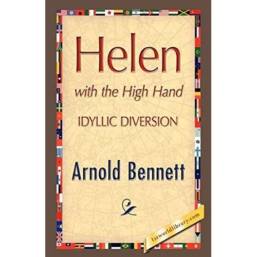 Helen With The High Hand   de Arnold Bennett  Format Broch 