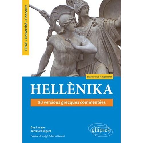 Hellnika. 80 Versions Grecques Commentes. dition Revue Et Augmente  
