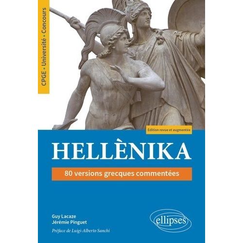 Hellnika, 80 Versions Grecques Commentes - Cpge - Universit. Concours    Format Grand Format 