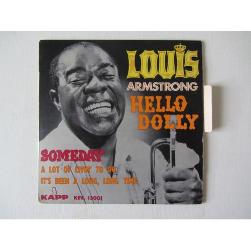 Hello Dolly - A Lot Of Livin' To Do - Someday - It'S Been A Long, Long Time - Louis Armstrong