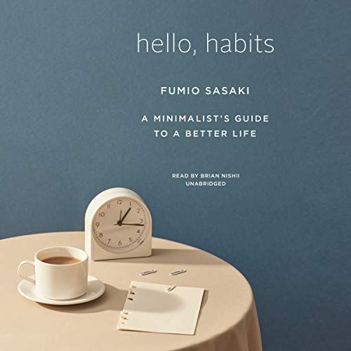 Hello, Habits: A Minimalist's Guide To A Better Life   de unknown  Format Broch 