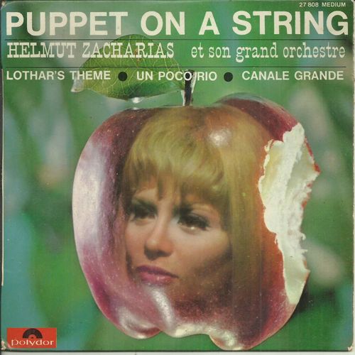 Helmut Zacharias Et Son Grand Orchestre : Puppet On A String 2'25 - Un Poco Rio 2'30 / Lothar's Theme 2'47 - Canale Grande 2'56 - 