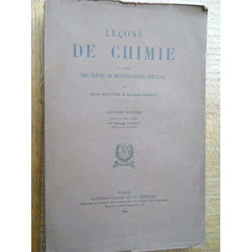 Leons De Chimie  L'usage Des lves De Mathmatiques Spciales de Henri Gautier