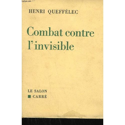Combat Contre L'invisible   de Queffelec