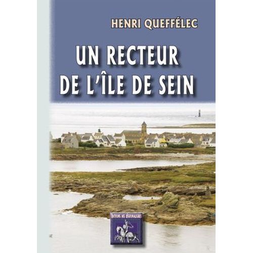 Un Recteur De L'le De Sein  
