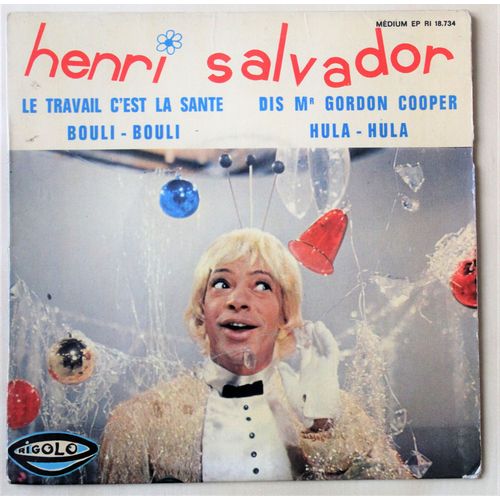 Henri Salvador, Le Travail C'est La Sante - Henri Salvador