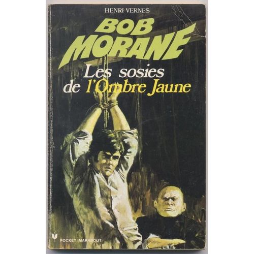 Bob Morane N50:Les Sosies De L'ombre Jaune   de henri vernes 