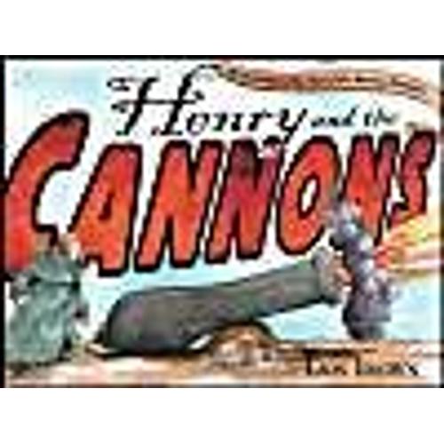 Henry And The Cannons   de Don Brown  Format Reli 
