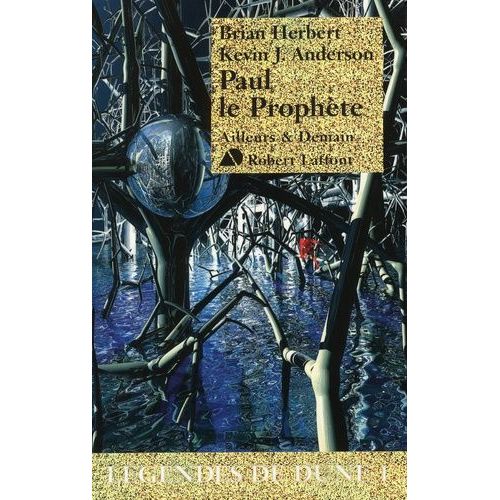 Lgendes De Dune Tome 1 - Paul Le Prophte   de Herbert Brian  Format Broch 