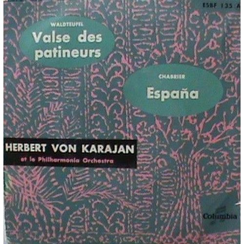 Valse Des Patineurs / Espana - Herbert Von Karajan