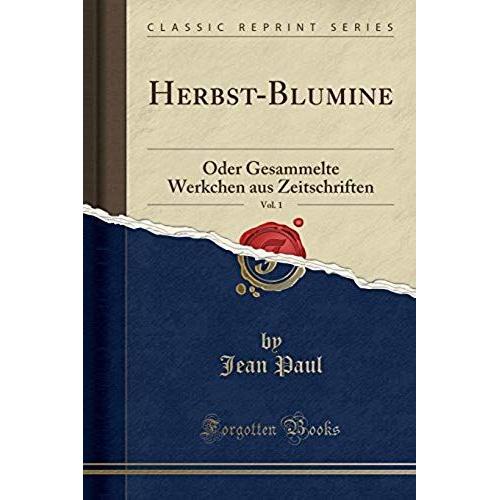 Paul, J: Herbst-Blumine, Vol. 1    Format Broch 