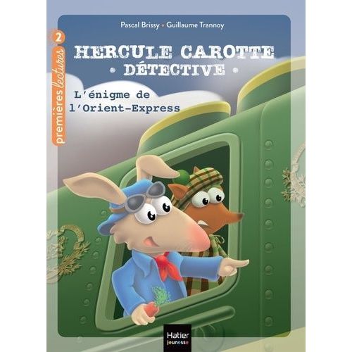 Hercule Carotte, Dtective - Tome 3 - L'nigme De L'orient-Express - Niveau 2    Format Poche 