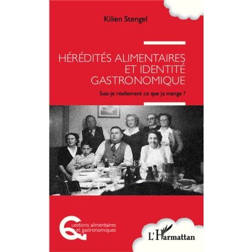 Hrdits Alimentaires Et Identit Gastronomique  
