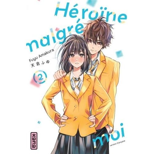 Heroine Malgr Moi - Tome 2   de AMAKURA Fuyu  Format Tankobon 