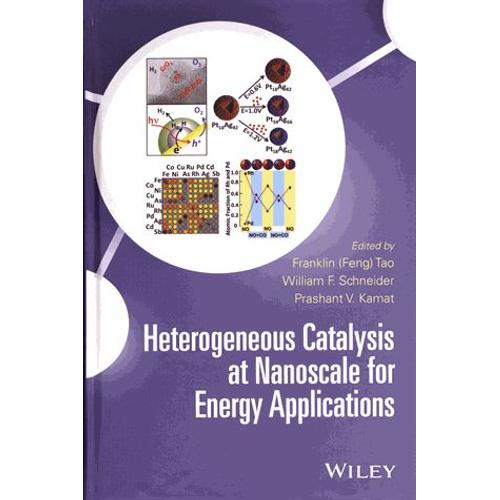 Heterogeneous Catalysis At Nanoscale For Energy Applications   de Franklin (Feng) Tao  Format Beau livre 