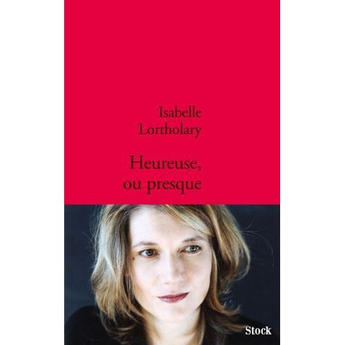 Heureuse Ou Presque  