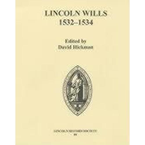 Lincoln Wills, 1532-1534   de David Hickman  Format Reli 