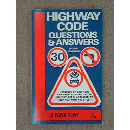 Highway Code: Questions And Answers (Paperfronts S.)   de John Humphries  Format Broch 
