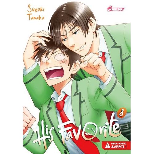 His Favorite - Tome 8    Format Tankobon 