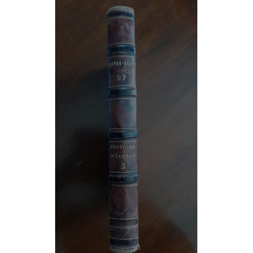 Histoire D'ecosse Raconte Par Un Grand-Pre  Son Petit-Fils Par Walter Scott   de Walter SCOTT 