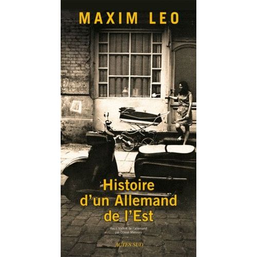 Histoire D'un Allemand De L'est    Format Beau livre 