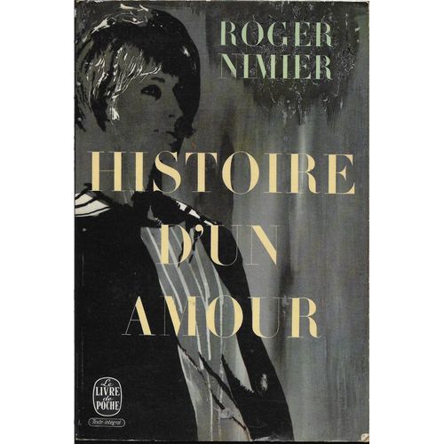 Histoire D'un Amour   de Roger Nimier  Format Broch 