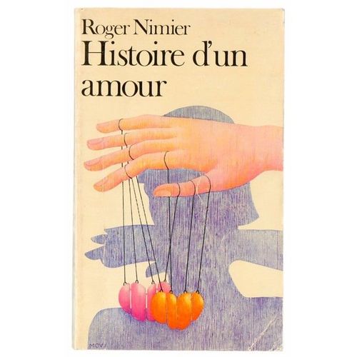 Histoire D' Un Amour   de roger nimier 